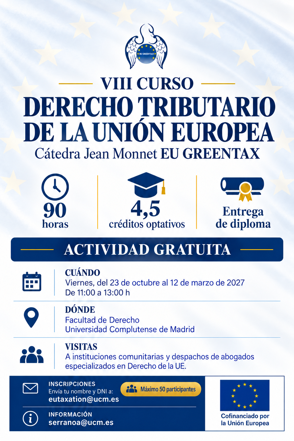VIII Curso de Derecho Tributario de la Unión Europea (del 23 de octubre de 2026 al 12 de marzo de 2027)
